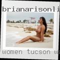 Women Tucson wanting