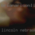 Lincoln, Nebraska pussy looking
